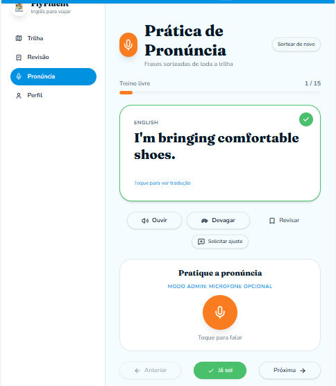 Tela de prática de pronúncia do Fly Fluent avaliando a fala pelo microfone